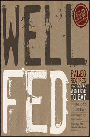 Click here to buy Well Fed Paleo Recipes